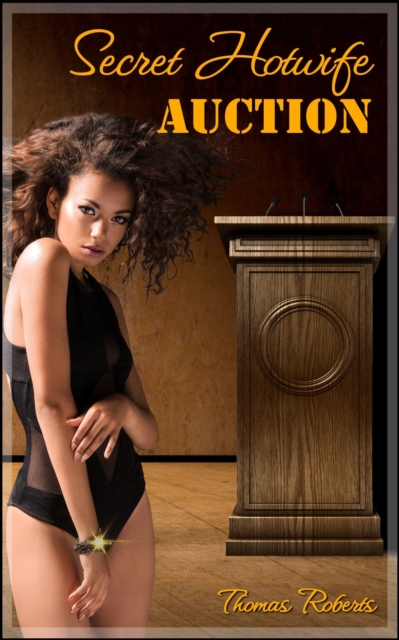 Secret Hotwife Auction