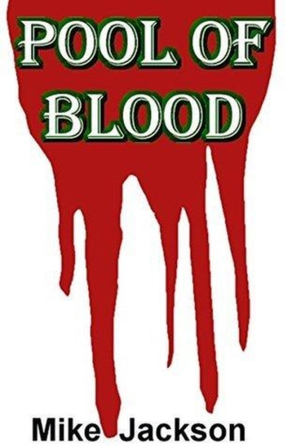 Pool of Blood