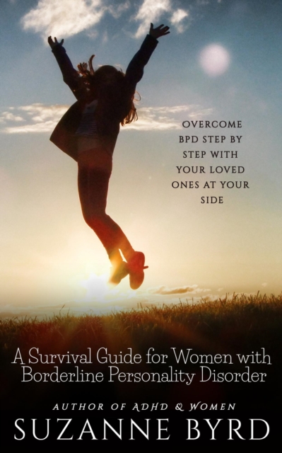 Survival Guide for Women with Borderline Personality Disorder