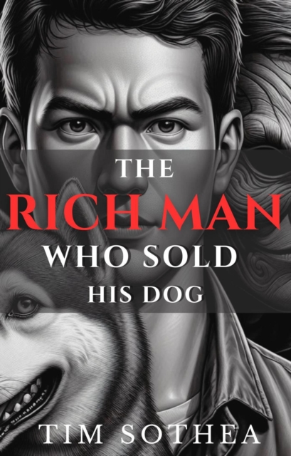 Rich Man Who Sold His Dog