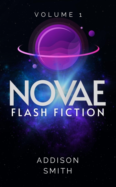 Novae: Flash Fiction