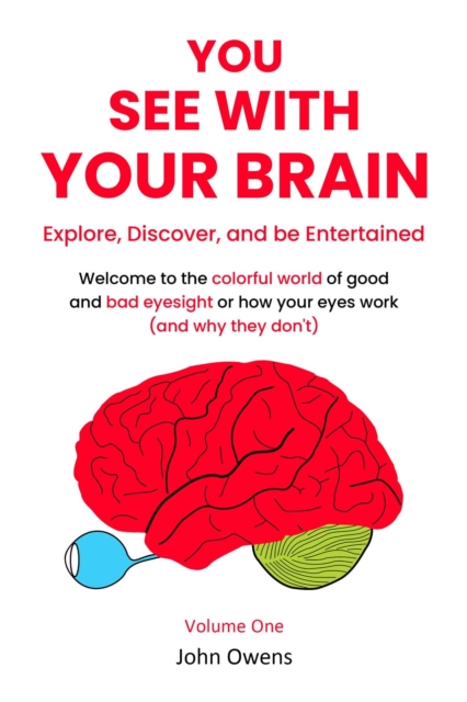 You See With Your Brain