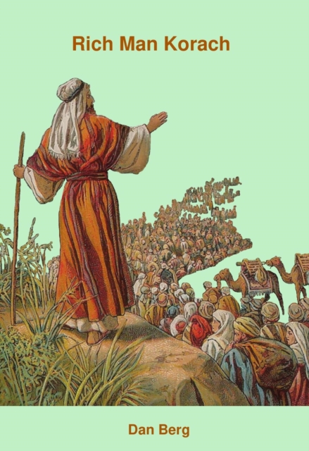 Rich Man Korach