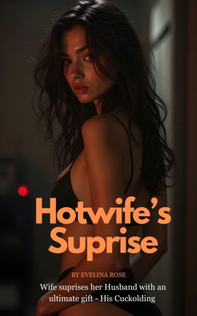 Hotwife's Suprise: Wife Suprises Her Husband With An Ultimate Gift - His Cuckolding