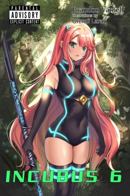 Incubus, Volume 6 (Light Novel)