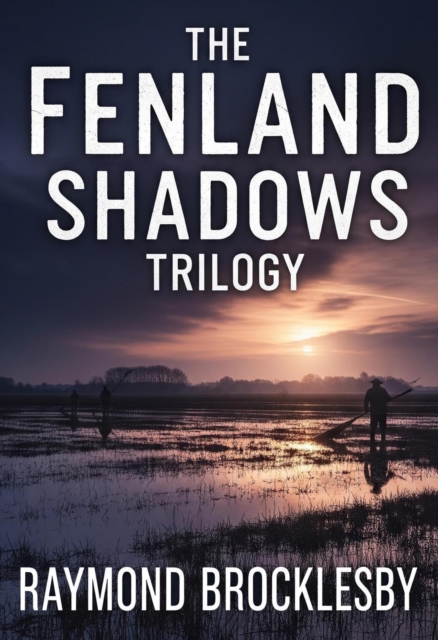 Fenland Shadows Trilogy