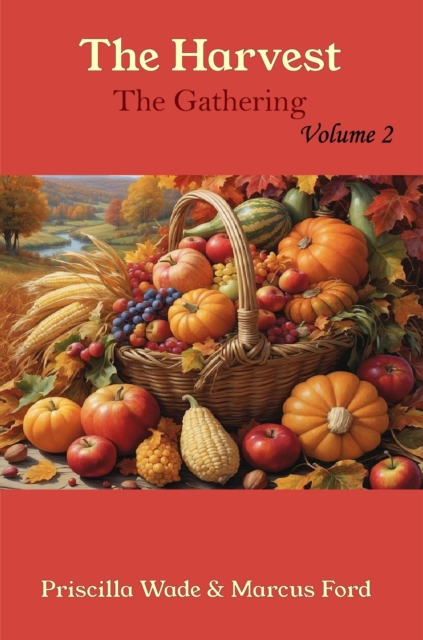 Harvest, The Gathering Vol. 2