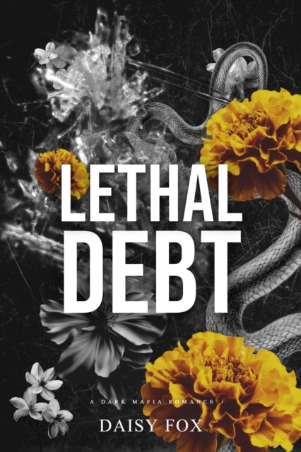 Lethal Debt: Dark Mafia Romance
