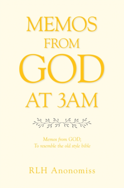 MEMOS FROM GOD AT 3AM