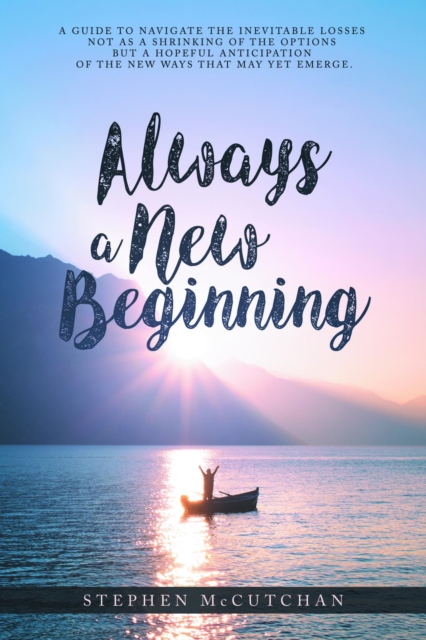 Always a New Beginning