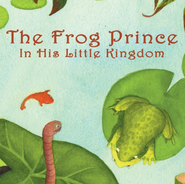 Frog Prince in his Little Kingdom