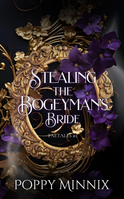 Stealing the Bogeyman's Bride