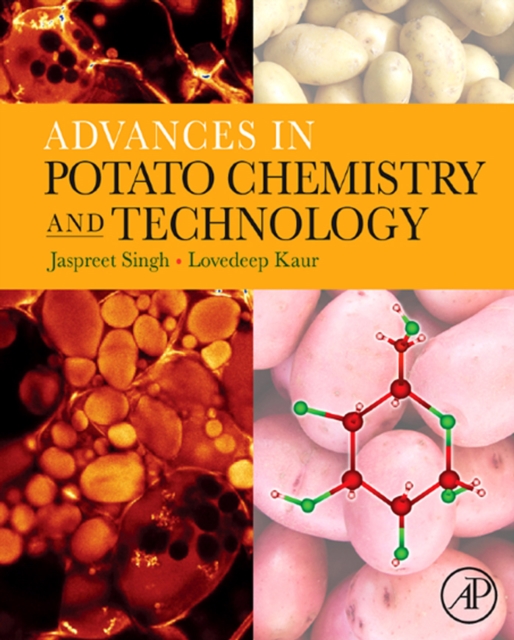 Advances in Potato Chemistry and Technology