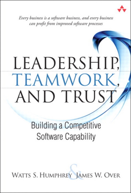 Leadership, Teamwork, and Trust