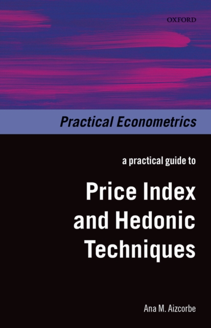 Practical Guide to Price Index and Hedonic Techniques