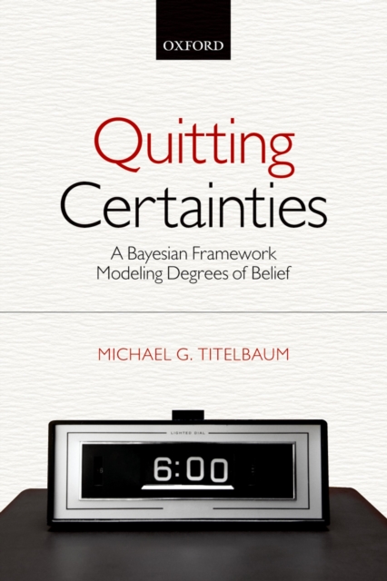 Quitting Certainties
