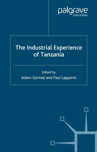 Industrial Experience of Tanzania