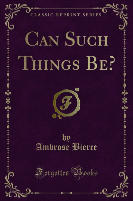 Can Such Things Be?
