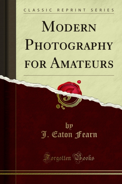 Modern Photography for Amateurs