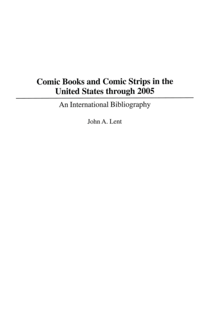 Comic Books and Comic Strips in the United States through 2005
