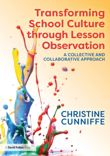 Transforming School Culture through Lesson Observation