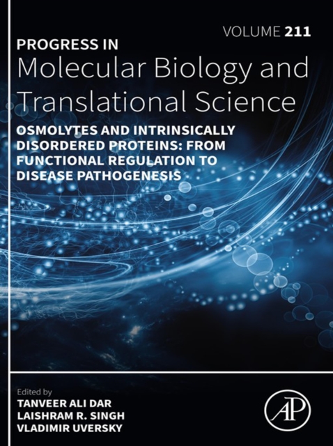 Osmolytes and Intrinsically Disordered Proteins: From Functional Regulation to Disease Pathogenesis