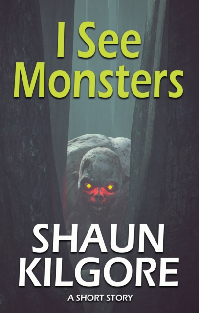 I See Monsters