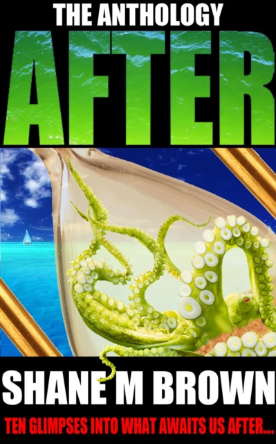 After: The Anthology