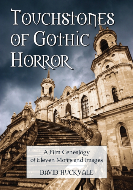 Touchstones of Gothic Horror