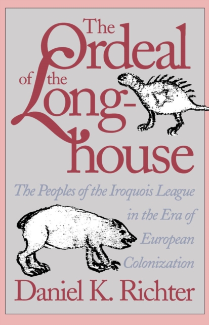 Ordeal of the Longhouse