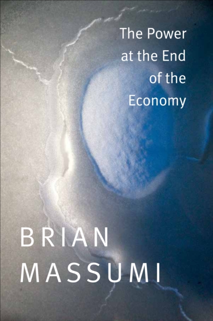 Power at the End of the Economy