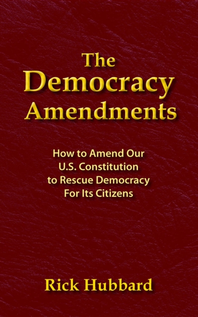 THE DEMOCRACY AMENDMENTS