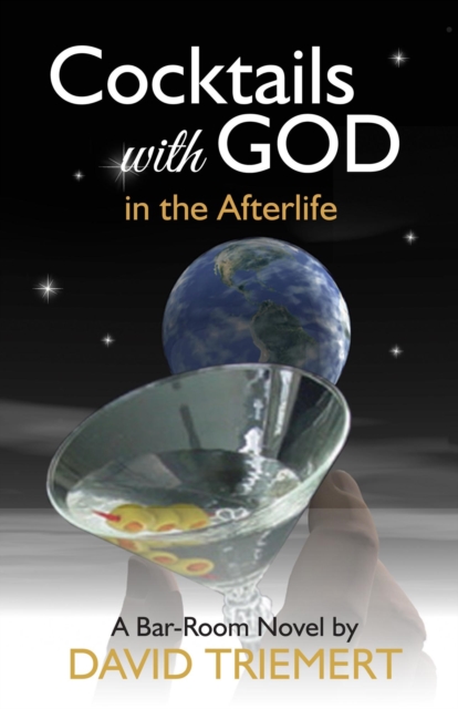 Cocktails with God in the Afterlife