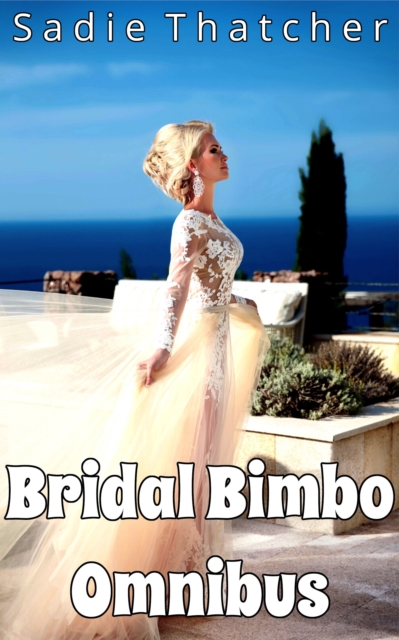 Bridal Bimbo Omnibus