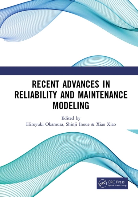 Recent Advances in Reliability and Maintenance Modeling