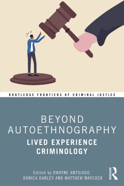 Beyond Autoethnography