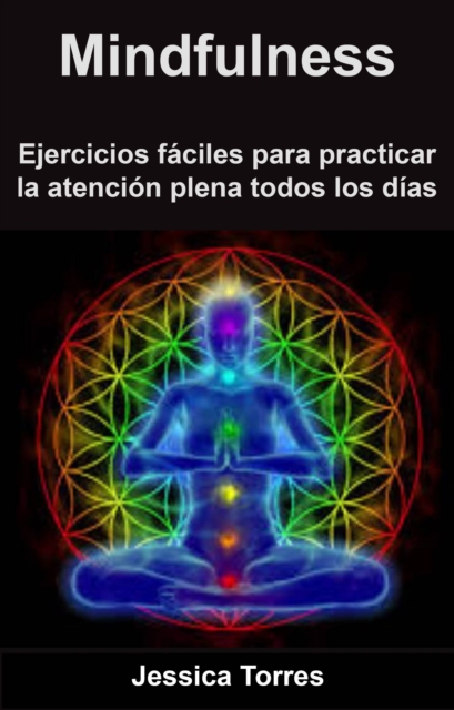 Ejercicios fáciles para practicar la atención plena todos los días