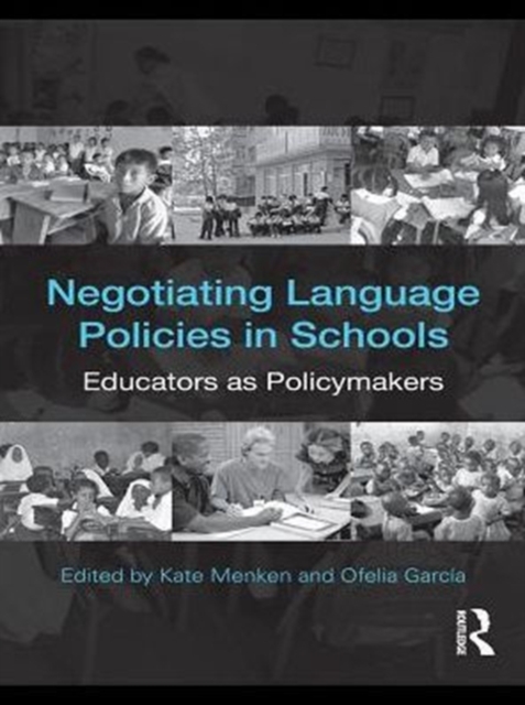 Negotiating Language Policies in Schools