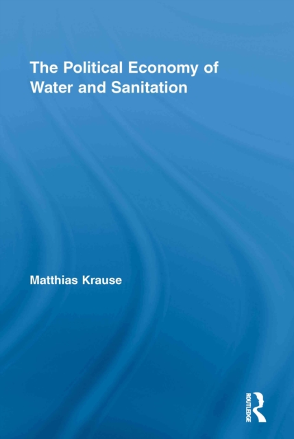 Political Economy of Water and Sanitation