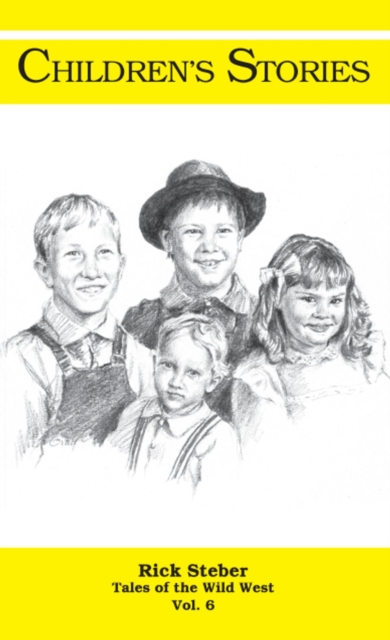Tales of the Wild West- Children's Stories