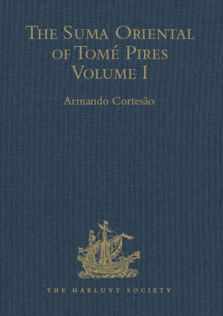 Suma Oriental of Tome Pires