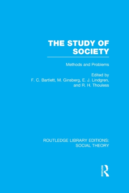 Study of Society (RLE Social Theory)
