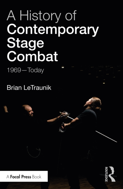 History of Contemporary Stage Combat