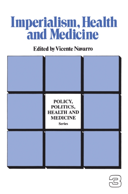 Imperialism, Health and Medicine