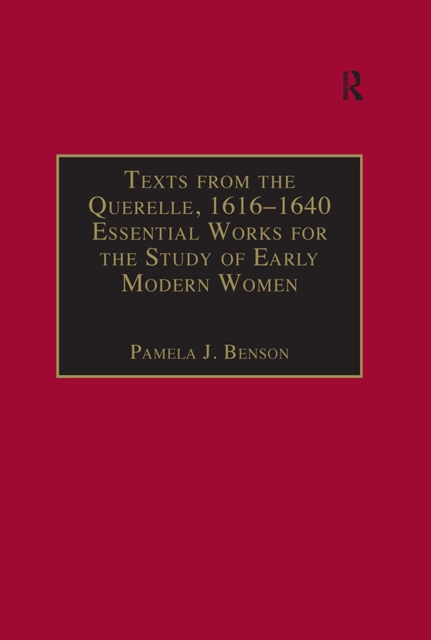 Texts from the Querelle, 1616-1640