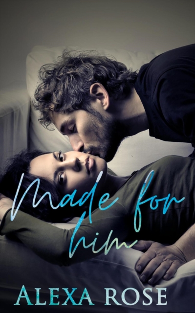 Made For Him