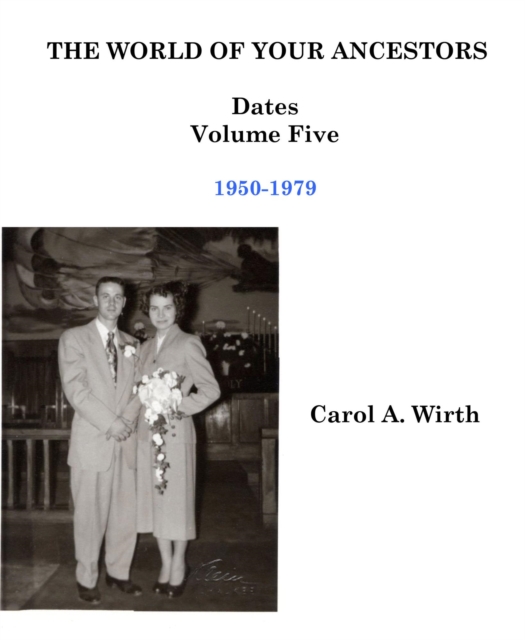 World of Your Ancestors - Dates - 1950-1979