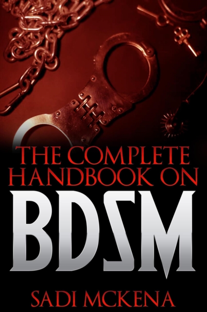 Complete Handbook on BDSM