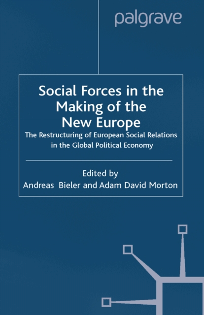 Social Forces in the Making of the New Europe