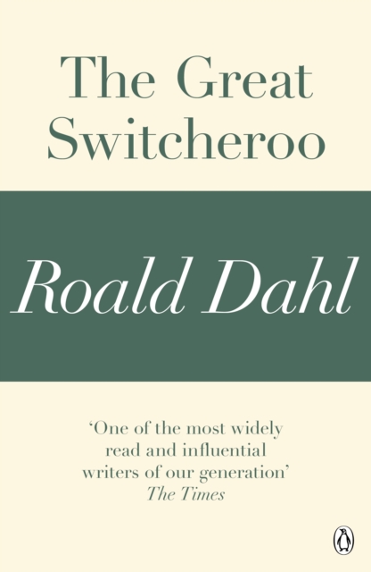 Great Switcheroo (A Roald Dahl Short Story)